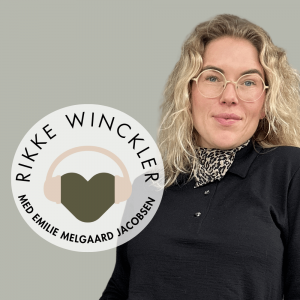 Rikke har i sin podcast besøg af Emilie Melgaard Jacobsen